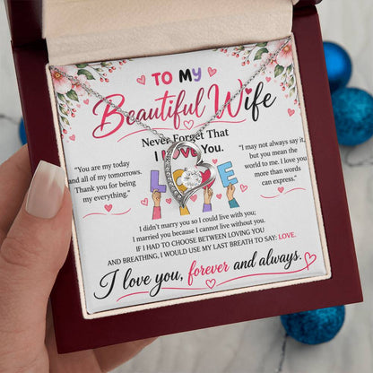 To My Beautiful Wife - Forever Love Necklace