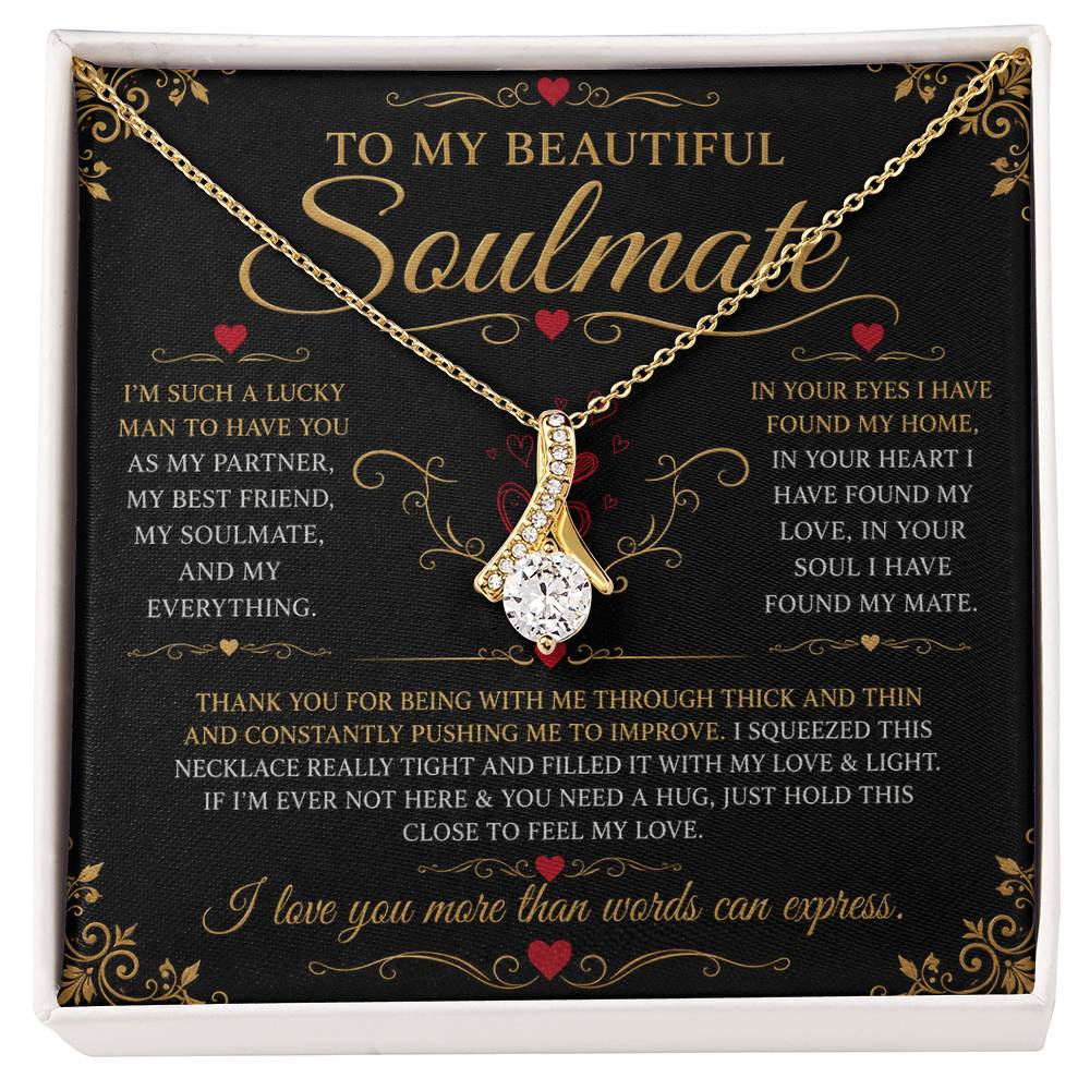 To My Soulmate - Alluring Beauty Necklace