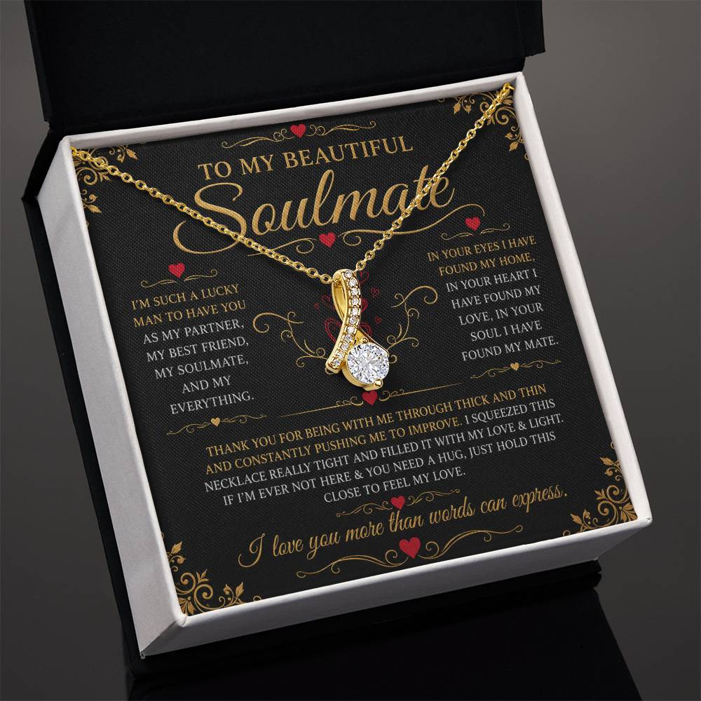 To My Soulmate - Alluring Beauty Necklace