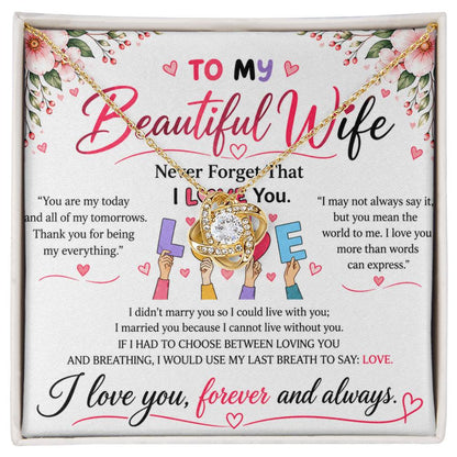 To My Beautiful Wife - Love Knot Necklace - Yellow & White Gold Variants