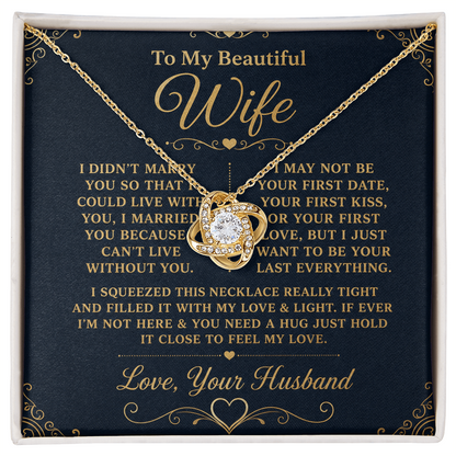 Gift for Wife "I Can't Live Without You" Gold Knot Necklace