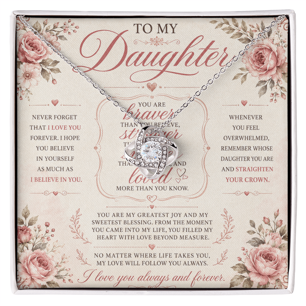 To My Beautiful Daughter - Believe in Yourself - Love Knot Necklace