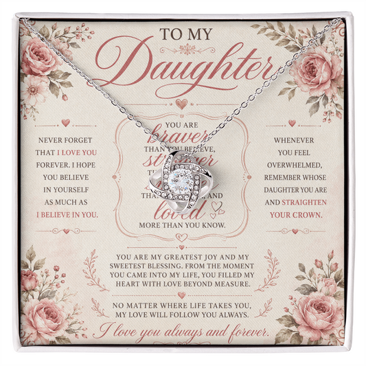 To My Beautiful Daughter - Believe in Yourself - Love Knot Necklace