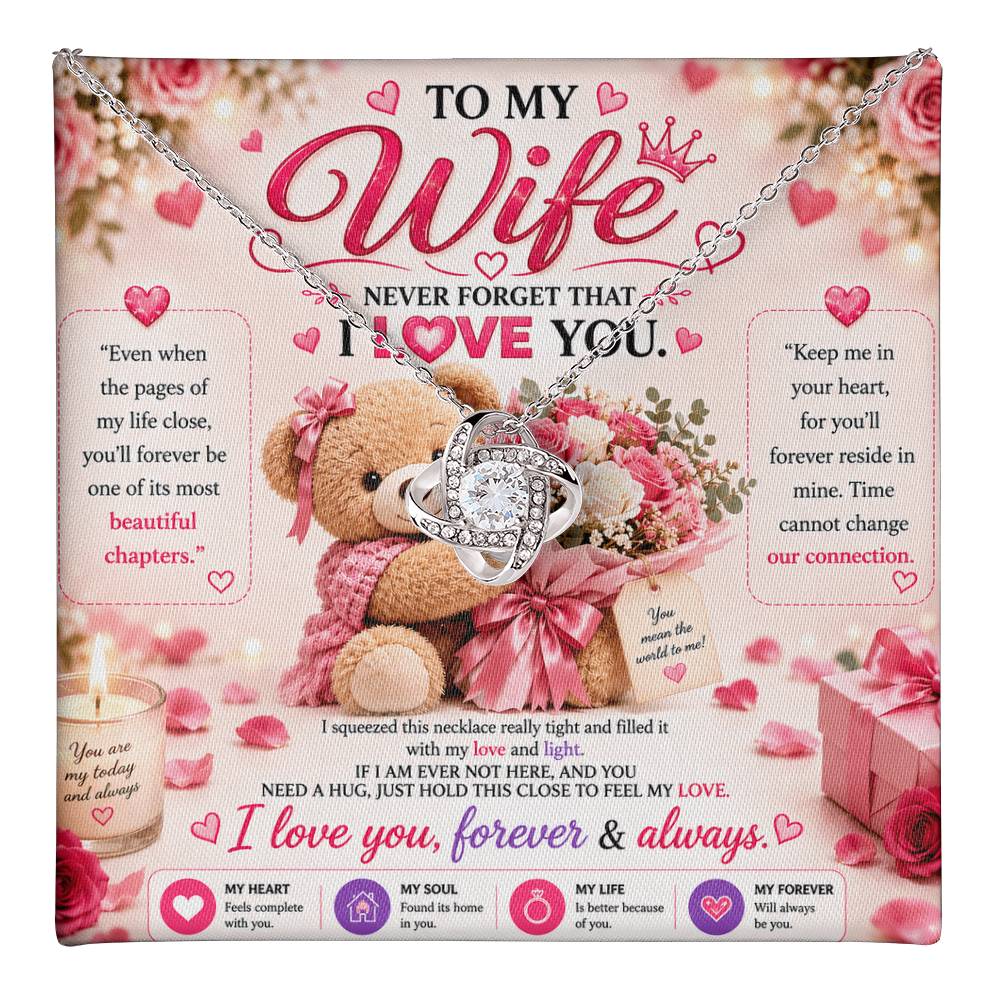To My Wife - Love Knot Necklace, Never Forget That I Love you
