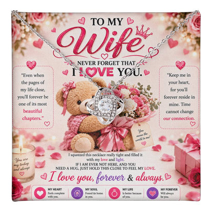 To My Wife - Love Knot Necklace, Never Forget That I Love you