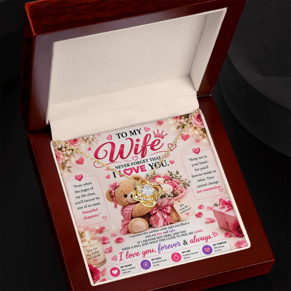 To My Wife - Love Knot Necklace, Never Forget That I Love you