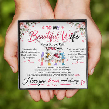 To My Wife - Endless Love Necklace