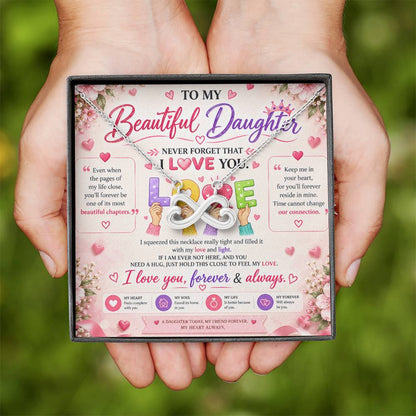 To My Beautiful Daughter Never Forget That I love you