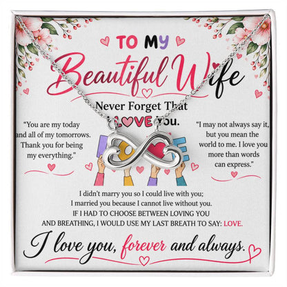 To My Wife - Endless Love Necklace