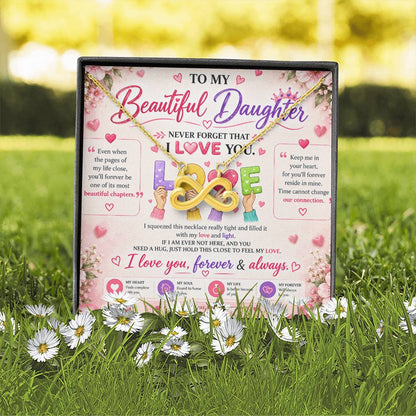 To My Beautiful Daughter Never Forget That I love you