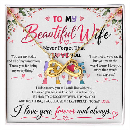 To My Wife - Endless Love Necklace